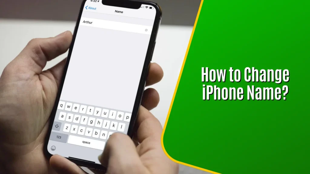 Person changing name on iPhone Next to Title Text - How to Change iPhone Name?