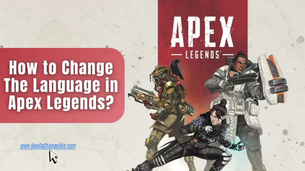 Game Banner Next To The Title Text - How to Change the Language in Apex Legends?