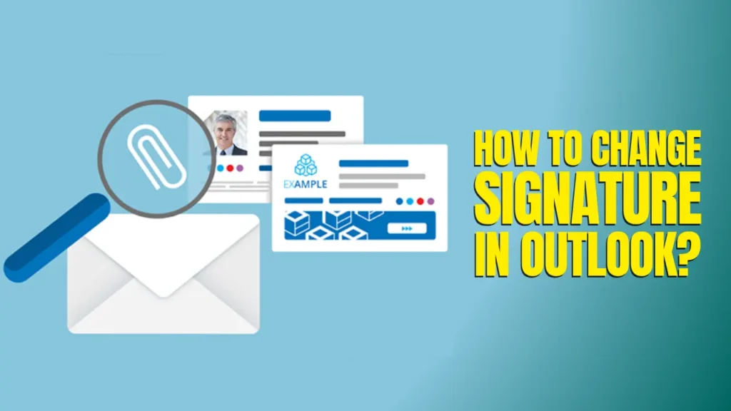 Signature Templets Next to Title Text - How to Change Signature in Outlook?