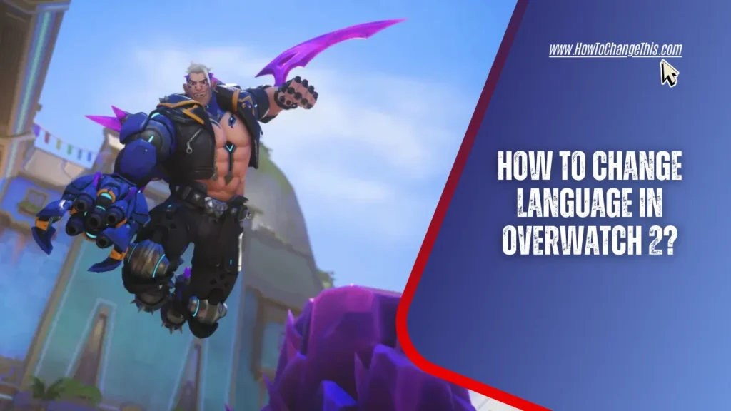 Hazard from Overwatch 2 Leaps Through an Urban Environment Next To Blog Title - How to Change Language in Overwatch 2?